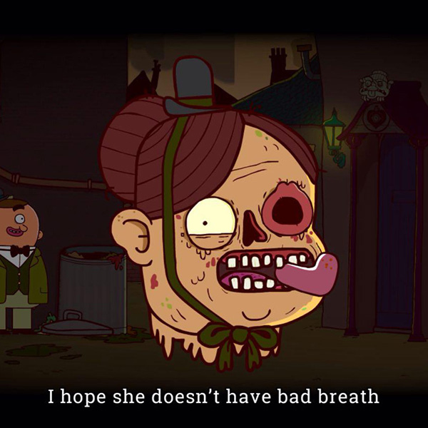 //I hope she doesn't have bad breath.//